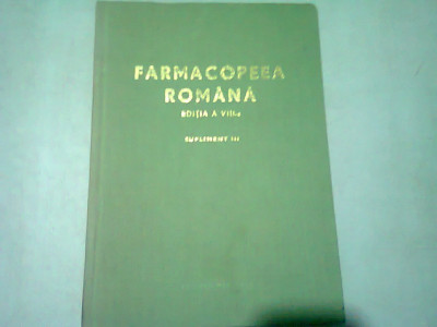 FARMACOPEEA ROMANA. EDITIA A VIII-A. SUPLIMENT 1972 foto