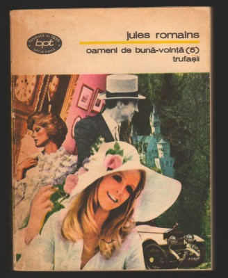 C9804 - OAMENI DE BUNA VOINTA, TRUFASII - JULES ROMAINS foto