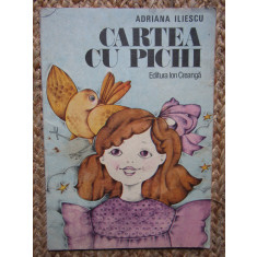 CARTEA CU PICHI - ADRIANA ILIESCU