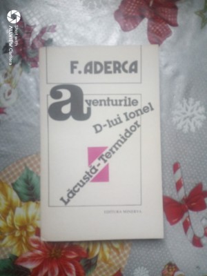 Aventurile D-lui Ionel Lacusta-Termidor-F.Aderca foto