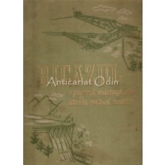 Bicazul O Pagina Mareata Din Istoria Patriei Noastre - Stefan Budescu