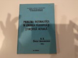 Problema raționalității &icirc;n g&acirc;ndirea filosofică și știința actuală. 1985