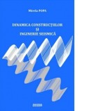 Dinamica constructiilor si inginerie seismica - Mirela Popa