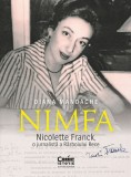 Nimfa . Nicolette Franck o jurnalista a Razboiului Rece, Corint