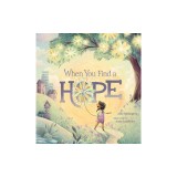 When You Find a Hope
