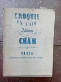 CROQUIS EN L&#039;AIR, CHAM, PARIS
