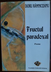 DORU RAMNICEANU (CORNELIUS GREISING): FRUCTUL PARADOXAL (POEME, 2007) foto