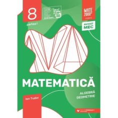 Matematica. Algebra, geometrie. Caiet de lucru. 2025-2026 Clasa a 8-a. Initiere. Partea 1 - Ion Tudor foto