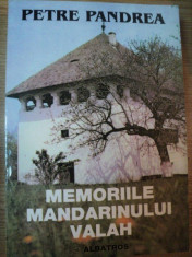 MEMORIILE MANDARINULUI VALAH de PETRE PANDREA, 2000 foto