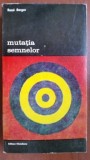 Mutatia semnelor- Rene Berger
