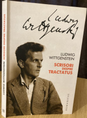 Ludwig Wittgenstein - Scrisori despre Tractatus foto