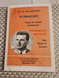 Scornicesti vatra de istorie romaneasca Ceausescu fara drept de moarte Spalatelu