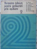NORMAREA TEHNICA PENTRU PRELUCRARI PRIN ASCHIERE VOL.2-C. PICOS SI COLAB.-262698