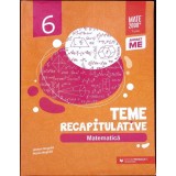 TEME RECAPITULATIVE - MATEMATICA: CLASA A VI-A-ANTON NEGRILA, MARIA NEGRILA-334557