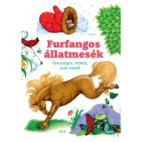 Furfangos &aacute;llatmes&eacute;k - Tanuls&aacute;gos, m&oacute;k&aacute;s, sz&eacute;p mes&eacute;k