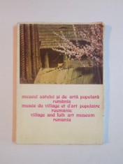 MUZEUL SATULUI SI DE ARTA POPULARA ROMANIA . MUSEE DU VILLAGE ET D &amp;#039; ART POPULAIRE ROUMANIE . VILLAGE AND FOLK ART MUSEUM . REPERTORIUL MONUMENTELOR D foto