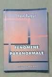 Fenomene paranormale - Ion Țugui