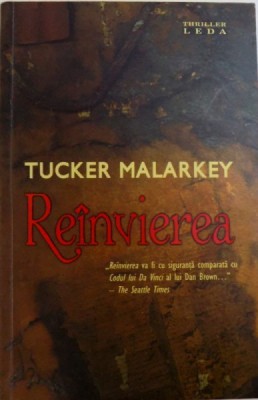 REINVIEREA de TUCKER MALARKEY , 2009 foto