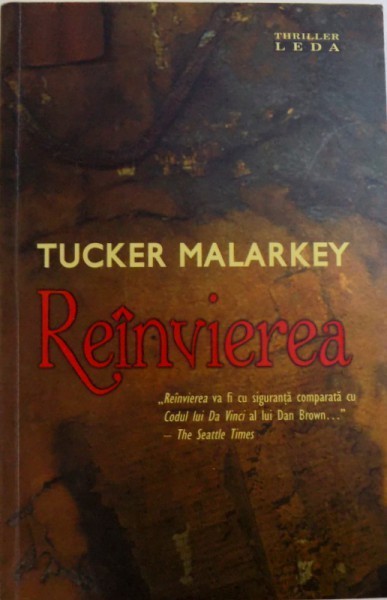 REINVIEREA de TUCKER MALARKEY , 2009
