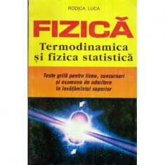 Rodica Luca - Fizica - Termodinamica si fizica statistica - 119927