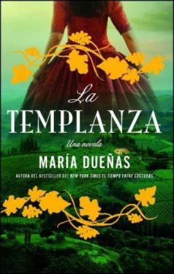 La Templanza (Spanish Edition): Una Novela foto