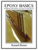 Epoxy Basics: Working with Epoxy Cleanly &amp; Efficiently
