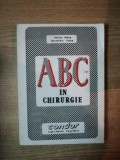 ABC - UL IN CHIRURGIE de ADRIAN ALDEA , HORTENSIU ALDEA , Bucuresti 1990