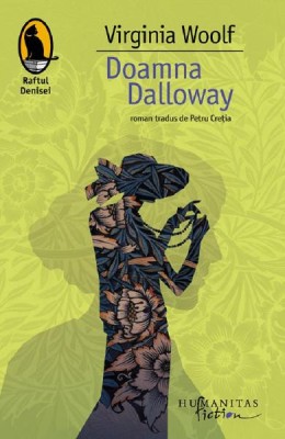 Doamna Dalloway, Virginia Woolf - Editura Humanitas Fiction foto