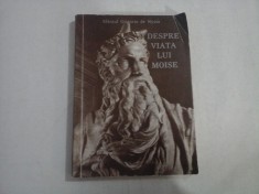DESPRE VIATA LUI MOISE - SFANTUL GRIGORIE DE NYSSA