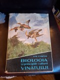 Biologia și principiile culturii v&acirc;nătorului - A.M. Comșa