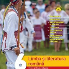 Limba si literatura romana - Clasa 6 - Teste si fise de lucru - Marilena Pavelescu, Raluca Morosanu