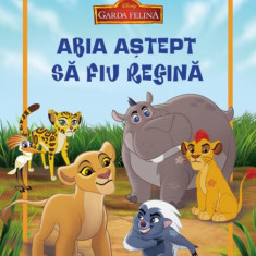 Disney. Garda Felină. Abia aștept să fiu regină. Carte gigant (grupa mică) - Paperback - Disney - Litera mică