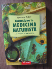 SPERANTA ANTON - INCURSIUNE IN MEDICINA NATURISTA - 2005 foto