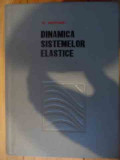 Dinamica Sistemelor Elastice - W. Nowacki ,537714, Tehnica