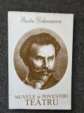 NUVELE SI POVESTIRI. TEATRU - Barbu Delavrancea