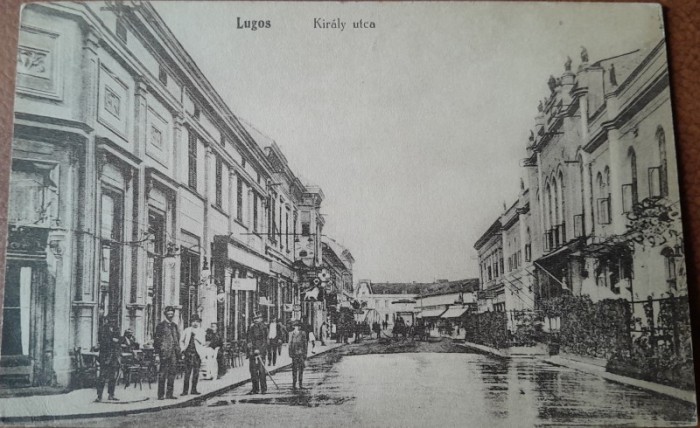 Carte postala, Lugoj, Strada Kir&aacute;ly, 1919
