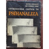 INTRODUCERE CRITICA IN PSIHANALIZA - VICTOR SAHLEANU