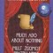 Much ado about nothing. Mult zgomot pentru nimic. Editie bilingva engleza-romana