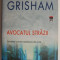 Avocatul strazii ? John Grisham