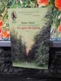 Un gest de iubire, James Meek, roman, Humanitas Fiction, București, 149