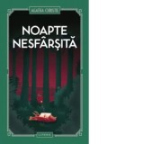 Noapte nesfarsita - Agatha Christie