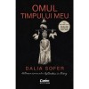 Omul timpului meu - Dalia Sofer, editia 2021, Corint