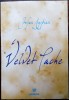 STEFAN AGOPIAN-VELVET TACHE,2008/tr.ILEANA ALEXANDRA ORLICH/100 ex hors-commerce