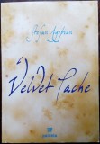 STEFAN AGOPIAN-VELVET TACHE,2008/tr.ILEANA ALEXANDRA ORLICH/100 ex hors-commerce