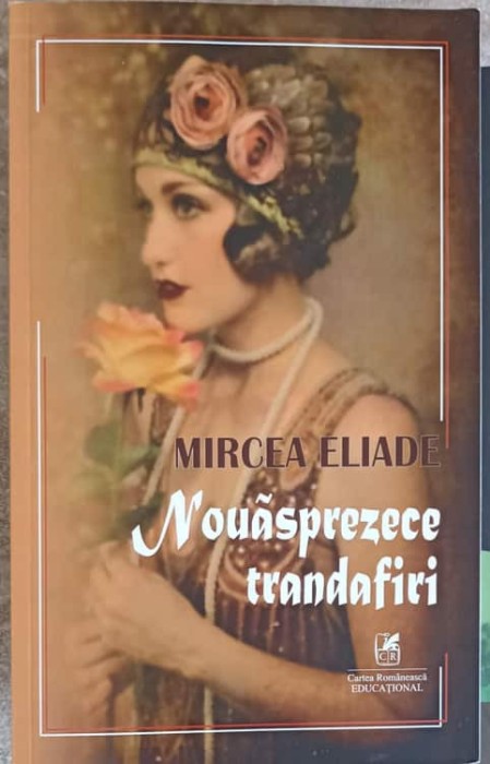 NOUASPREZECE TRANDAFIRI-MIRCEA ELIADE