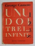 UNU DOI TREI... INFINIT de GEORGE GAMOW , 1958