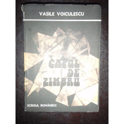 CAPUL DE ZIMBRU - VASILE VOICULESCU foto