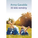 35 kil&oacute; rem&eacute;ny - Anna Gavalda