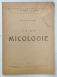 CURS DE MICOLOGIE de OLGA SAVULESCU , 1956