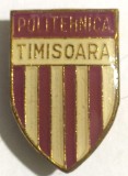 INSIGNA POLITEHNICA TIMISOARA SCUT 8 BENZI ALB GRENA POLI STIINTA